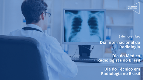 Dia do Técnico e do Médico Radiologista